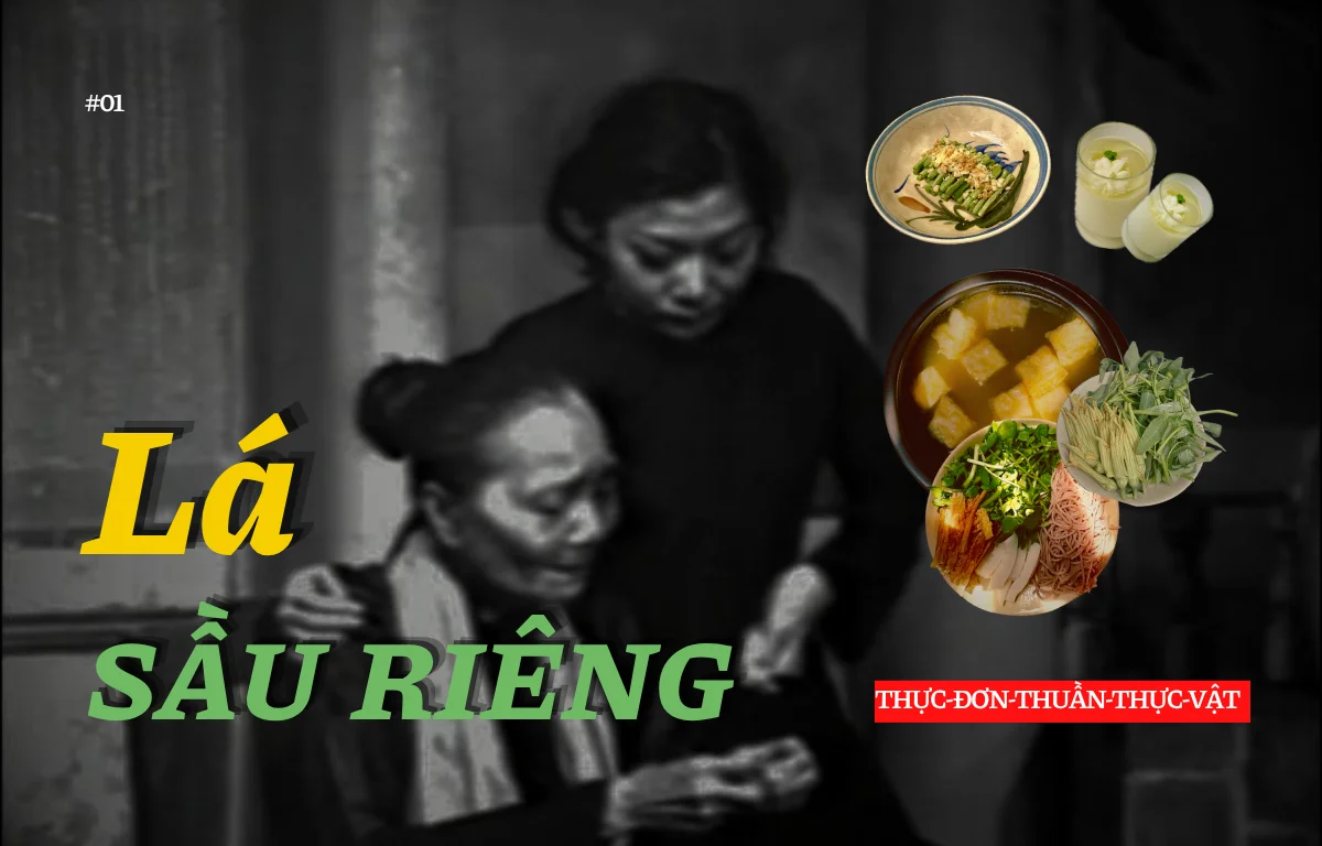 #01: “lá sầu riêng” | thực đơn thuần thực vật